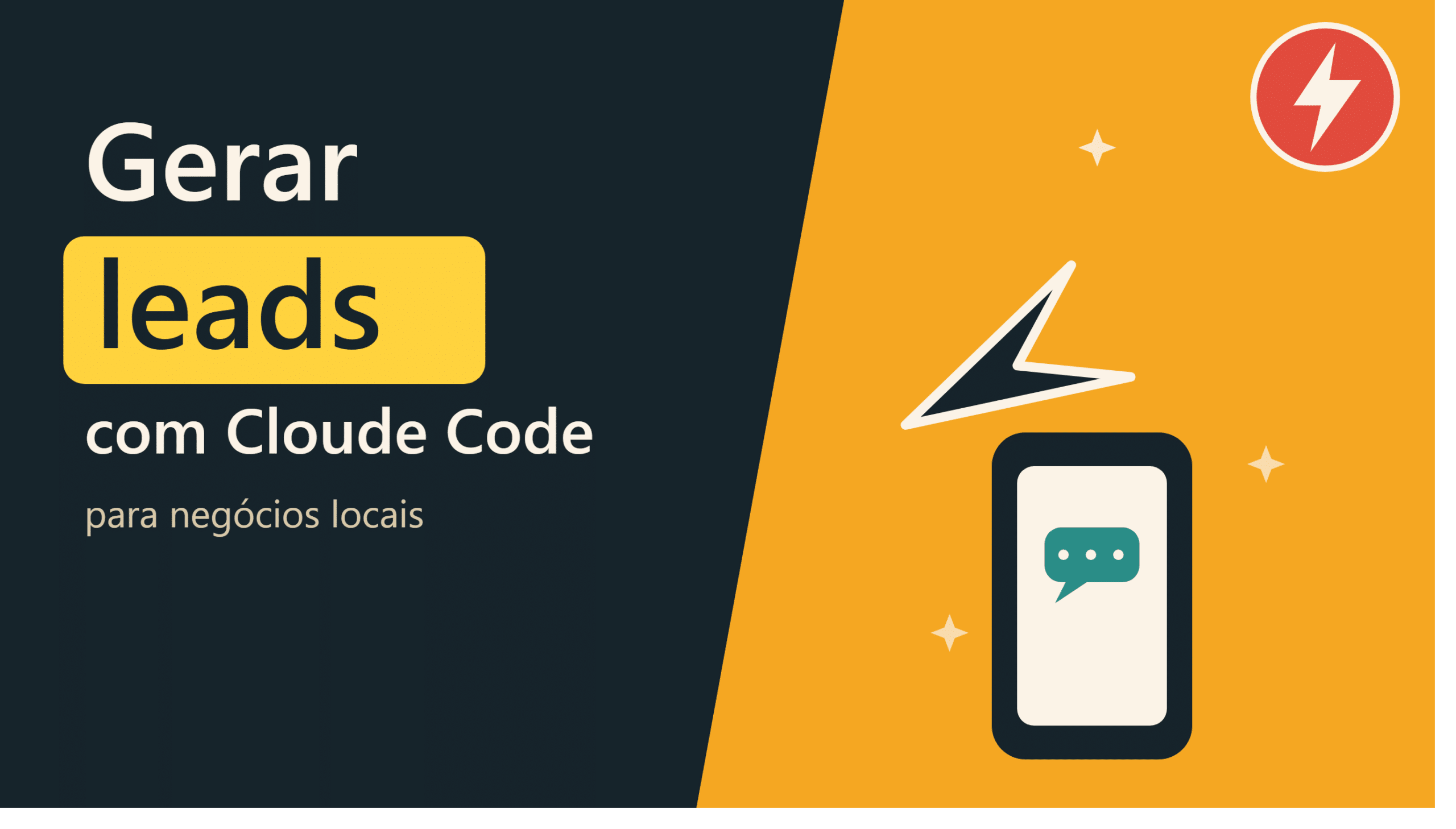 Gerar Leads com Cloude Code: o Guia Prático para Empresários Locais Venderem Mais